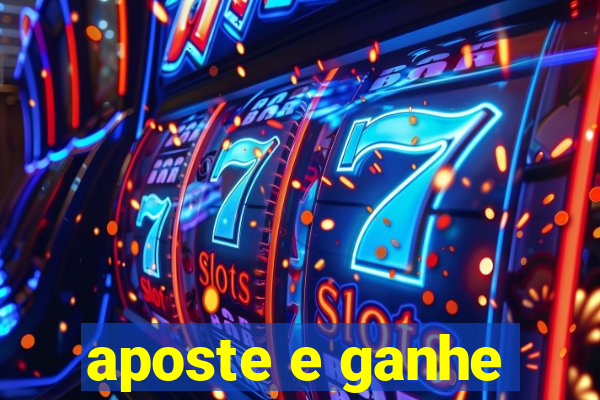 aposte e ganhe